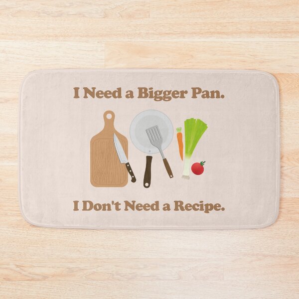 Item preview, I Don't Need a Recipe. I Need a Bigger Pan. retro. vintage inspired.  designed and sold by NPC-wear.