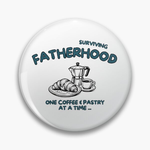 Item preview, Surviving Fatherhood designed and sold by DixieGirlStudio.
