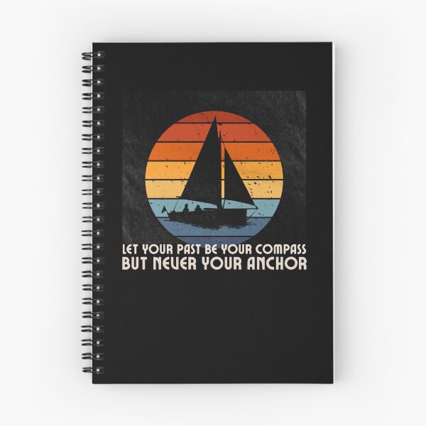 Item preview, Let Your Past Be Your Compass But Never Your Anchor designed and sold by monika-arthing.