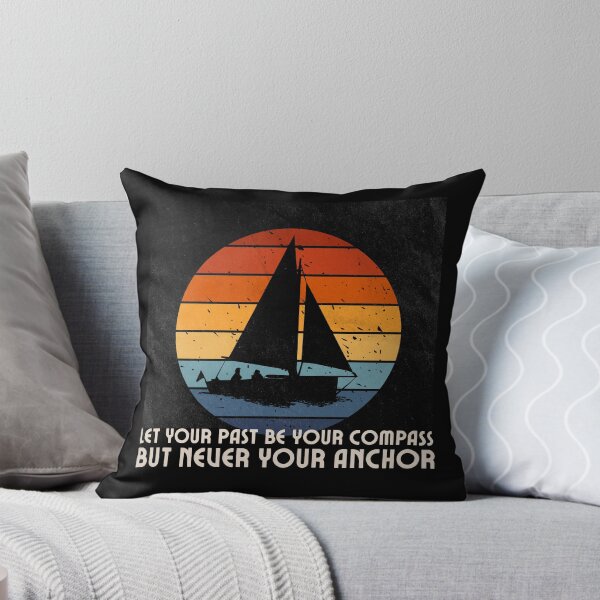 Item preview, Let Your Past Be Your Compass But Never Your Anchor designed and sold by monika-arthing.