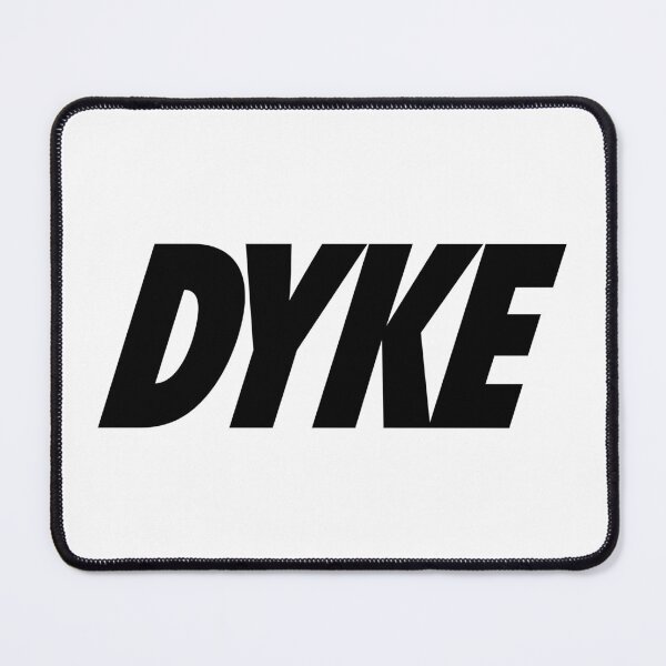 Item preview, Dyke designed and sold by peterdy.