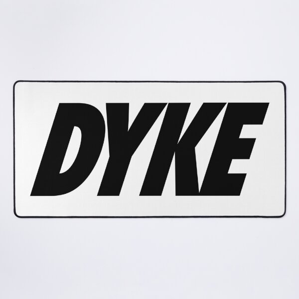 Item preview, Dyke designed and sold by peterdy.