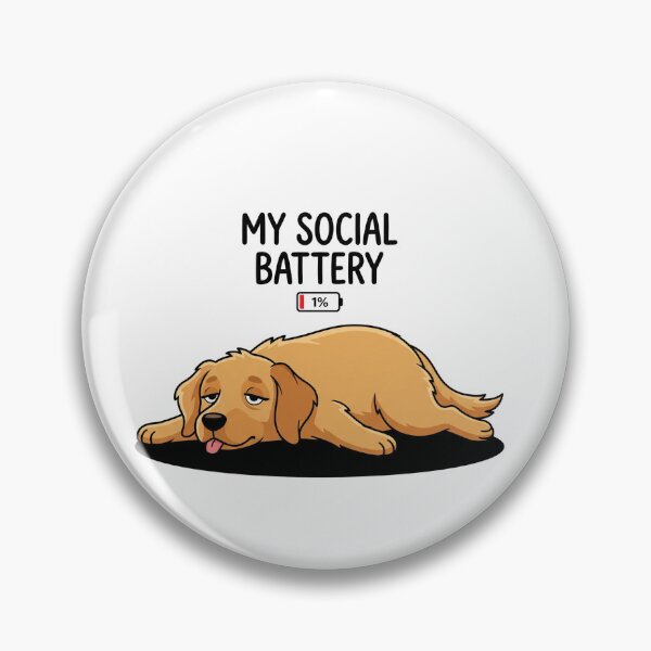 Item preview, My Social Battery Tired Golden Retriever Humor designed and sold by AKDesign26.