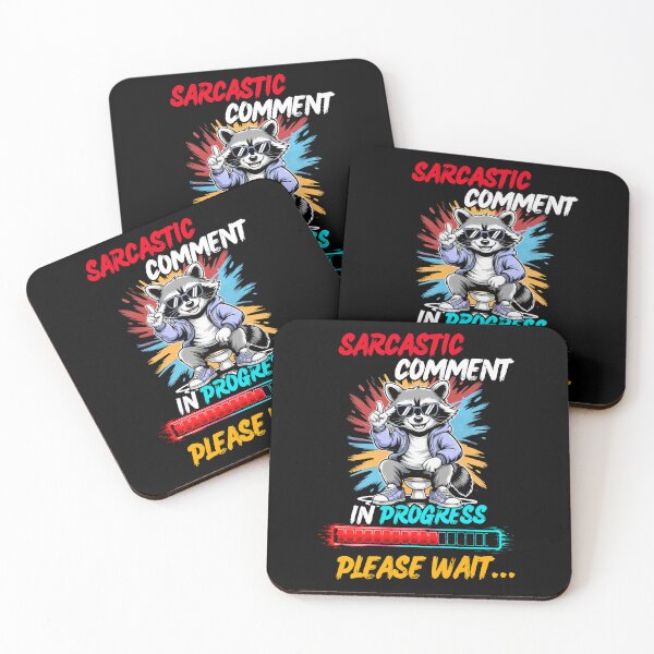 Item preview, Sarcastic Raccoon Funny Comment Loading In Progress designed and sold by Creative-Sanc.