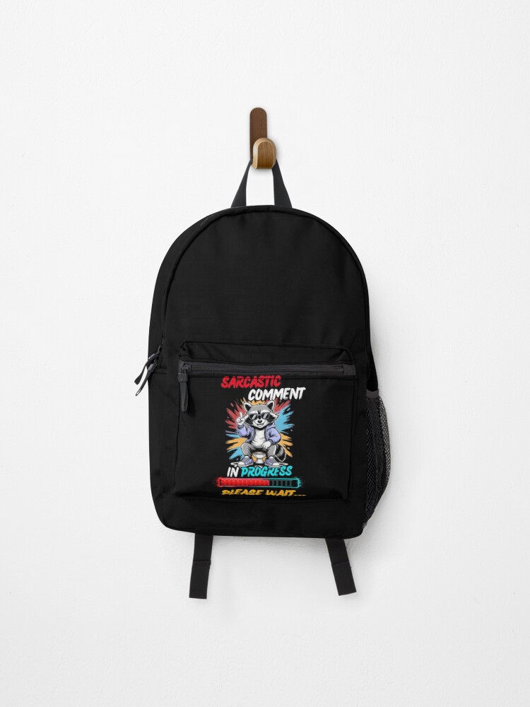 Thumbnail 1 of 3, Backpack, Sarcastic Raccoon Funny Comment Loading In Progress designed and sold by Creative-Sanc.