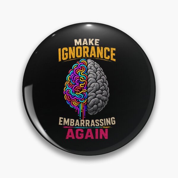 Item preview, Make Ignorance Embarrassing Again Funny Critical Thinking Science Shirt designed and sold by La-Nuna.