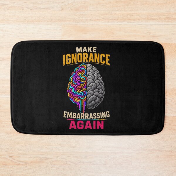 Item preview, Make Ignorance Embarrassing Again Funny Critical Thinking Science Shirt designed and sold by La-Nuna.