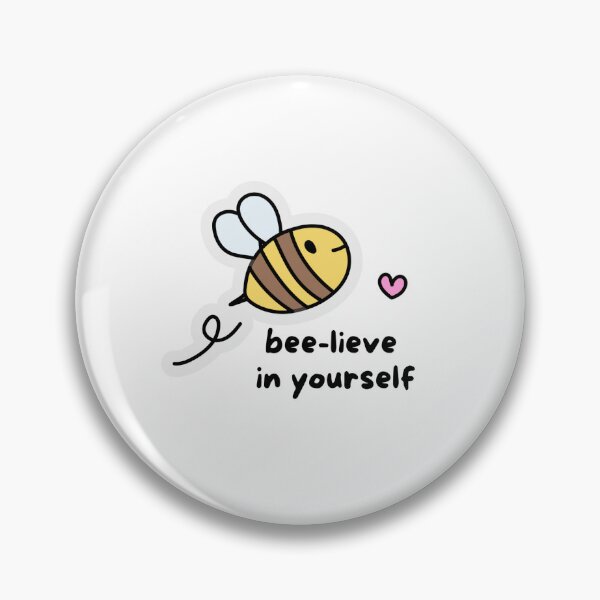 Item preview, bee-lieve in yourself designed and sold by EleYeah.