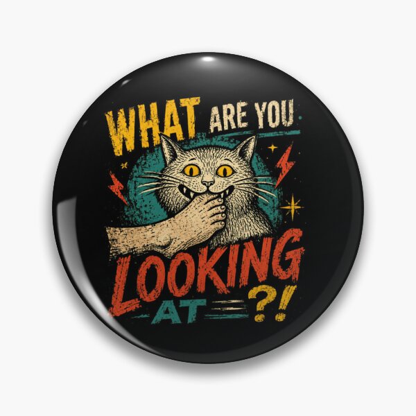Item preview, What Are You Looking At?! Sarcastic Cat Feline Humor designed and sold by SkeletonsDanger.