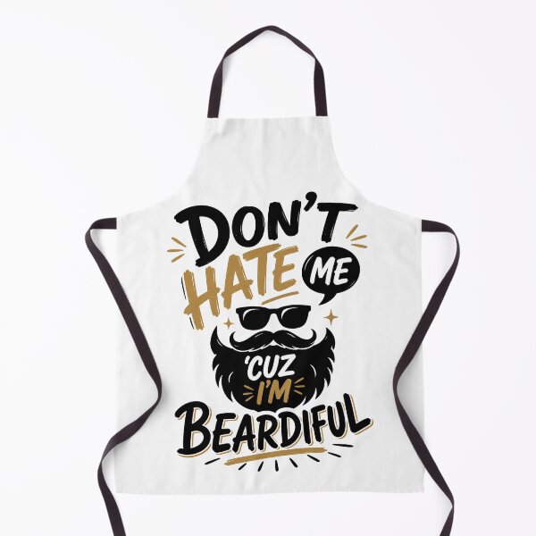 Item preview, Funny Beard Quote, Dont Hate Me Cuz Im Beardiful designed and sold by graphic-genie.
