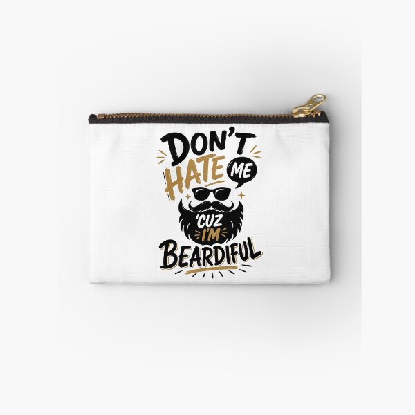 Item preview, Funny Beard Quote, Dont Hate Me Cuz Im Beardiful designed and sold by graphic-genie.