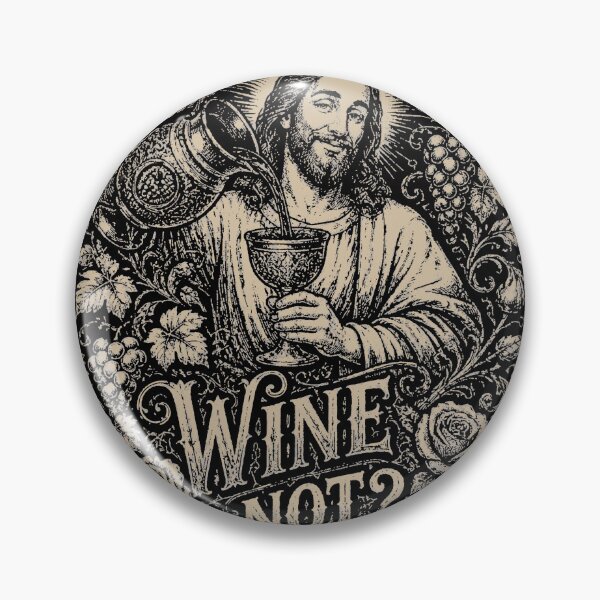 Item preview, Wine Not Funny Jesus Miracle designed and sold by macadolie.