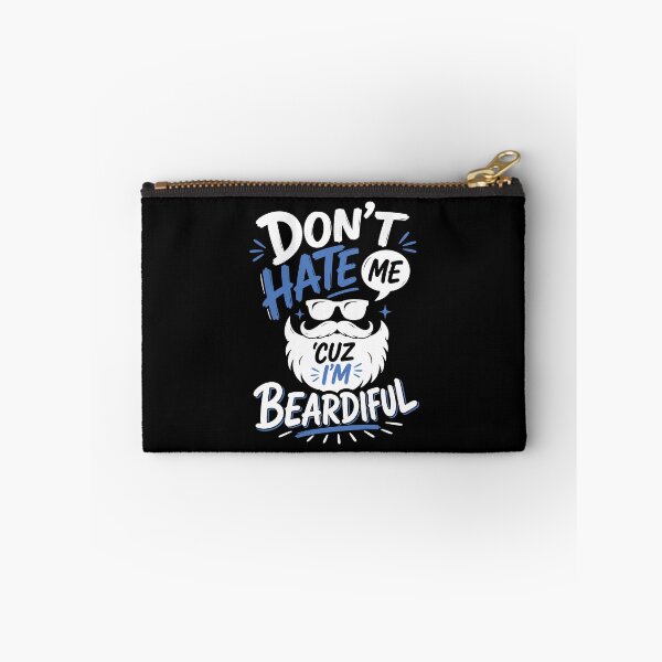 Item preview, Funny Beard Quote, Dont Hate Me Cuz Im Beardiful designed and sold by graphic-genie.