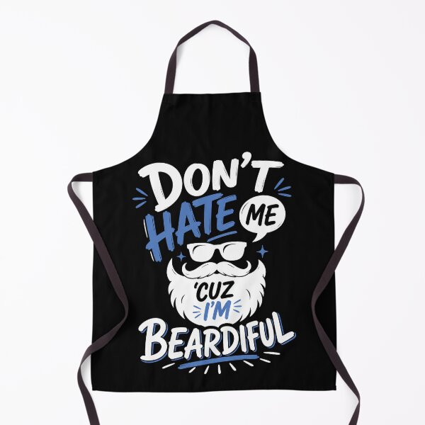 Item preview, Funny Beard Quote, Dont Hate Me Cuz Im Beardiful designed and sold by graphic-genie.
