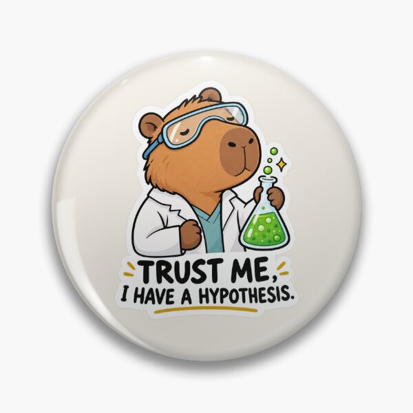 Item preview, Trust Me, I Have a Hypothesis – Capybara Scientist designed and sold by Oddly Scientific.
