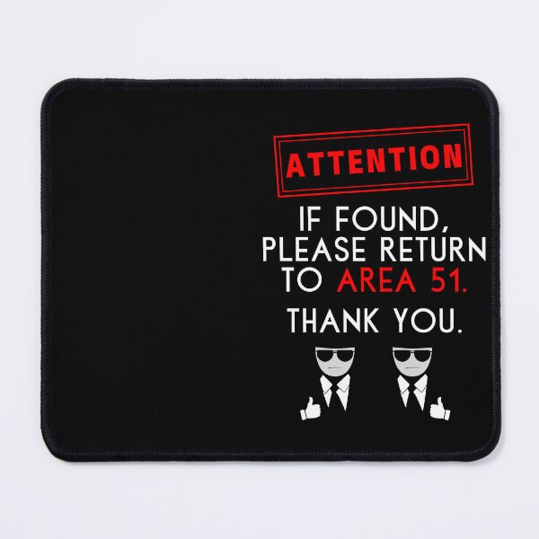 Item preview, If Found Return to Area 51 - Funny designed and sold by humnoo.