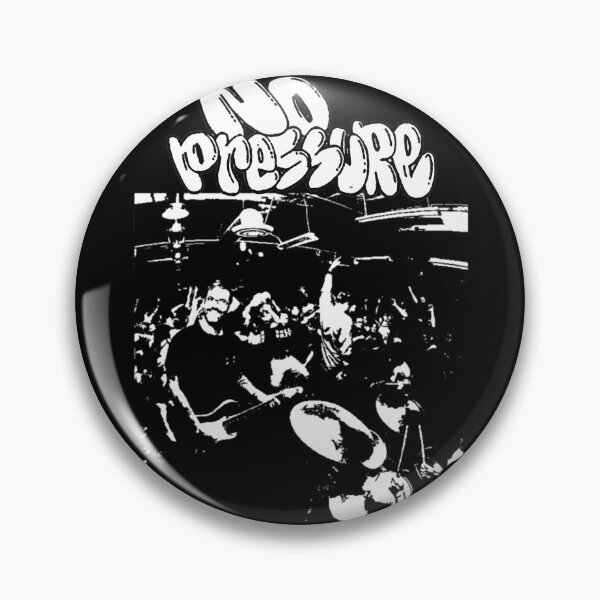 Item preview, THE NO PRESSURE designed and sold by MadeThisFMeS.