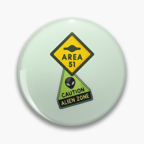 Item preview, Area 51 Caution Alien Zone designed and sold by FanFest.