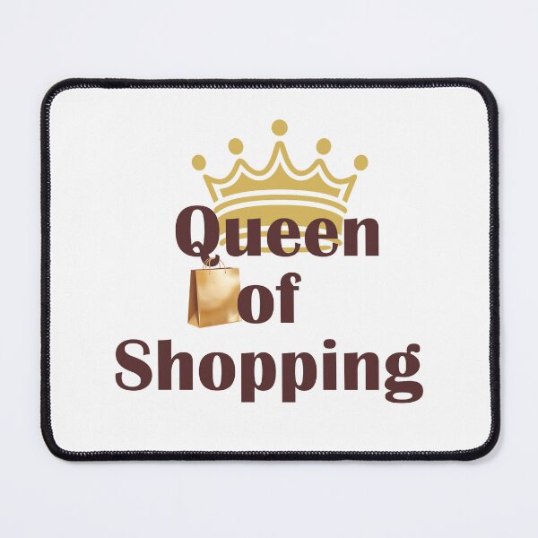 Item preview, Queen of Shopping designed and sold by MikkySketch.