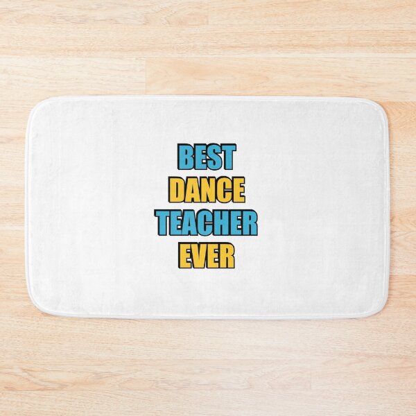 Item preview, Best Dance Teacher Ever designed and sold by Inspirationmotivation.