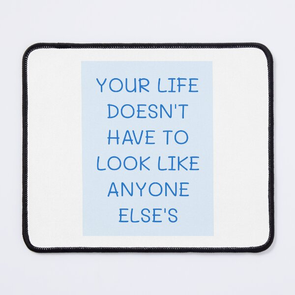 Item preview, Your life doesn't have to look like anyone else's designed and sold by PublicArtDesign.