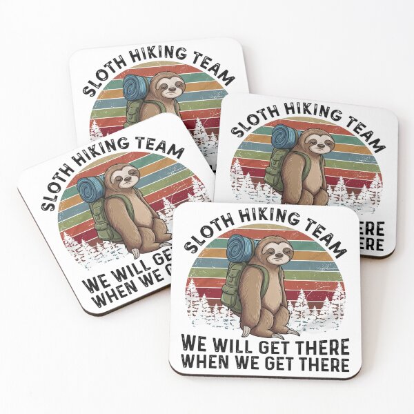 Item preview, Sloth Hiking Team: We Will Get There When We Get There designed and sold by Shopeon Designs.