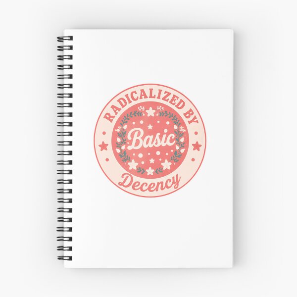 Item preview, Radicalized By Basic Decency Human Values Statement designed and sold by RetroMini2026.