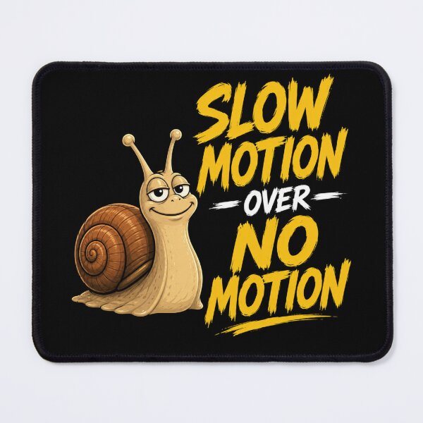 Item preview, Slow Motion Over No Motion designed and sold by TheEndDesign.