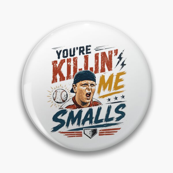 Item preview, You're Killin' Me Smalls The Sandlot Movie Baseball Quote designed and sold by RetroMini2026.