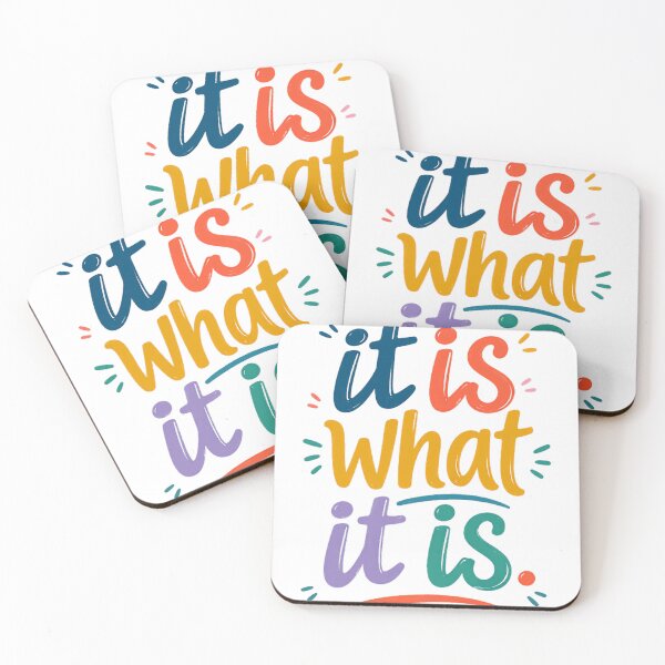Item preview, It Is What It Is Acceptance Quote Motivation Mindset designed and sold by RetroMini2026.