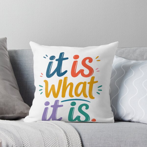 Item preview, It Is What It Is Acceptance Quote Motivation Mindset designed and sold by RetroMini2026.