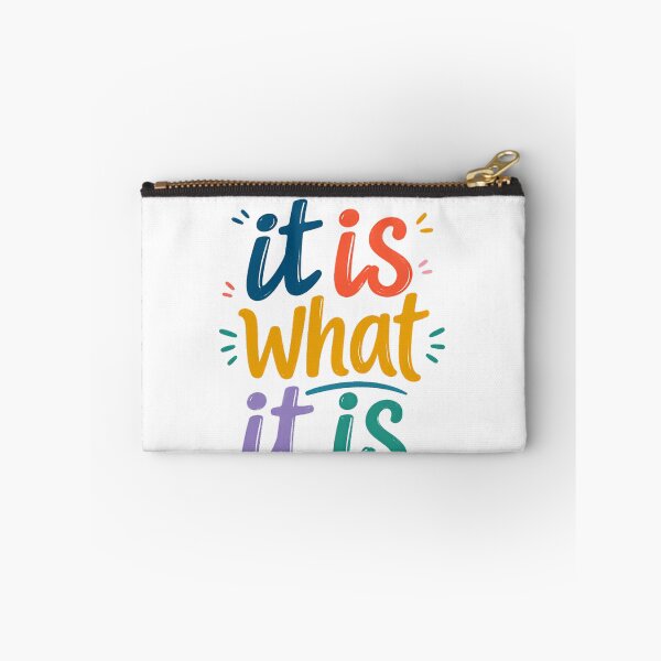 Item preview, It Is What It Is Acceptance Quote Motivation Mindset designed and sold by RetroMini2026.