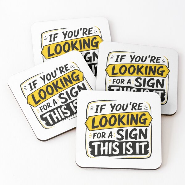 Item preview, If You're Looking For A Sign This Is It Motivational Inspiration Encouragement designed and sold by RetroMini2026.