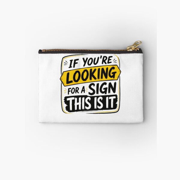Item preview, If You're Looking For A Sign This Is It Motivational Inspiration Encouragement designed and sold by RetroMini2026.
