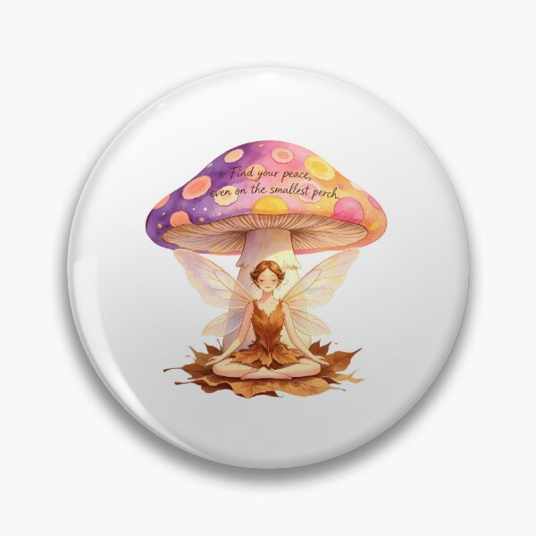 Item preview, Find Your Peace Even on the Smallest Perch — Mushroom Fairy designed and sold by Bondingbonding.