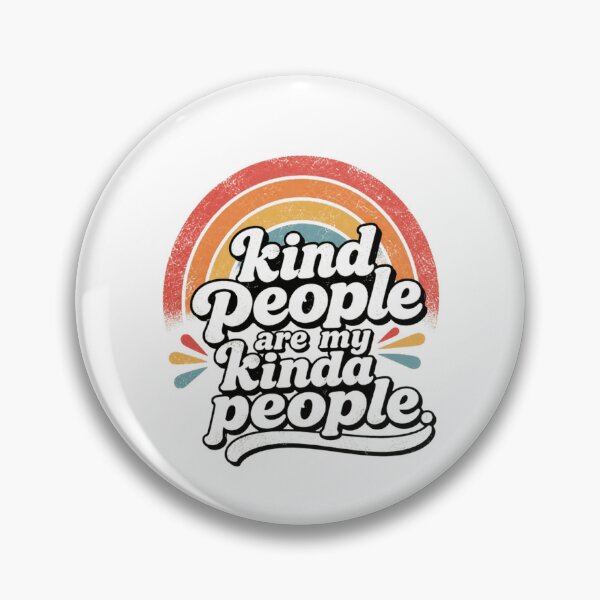 Item preview, Kind People Are My Kinda People Kindness Positivity Empathy Good Vibes designed and sold by RetroMini2026.