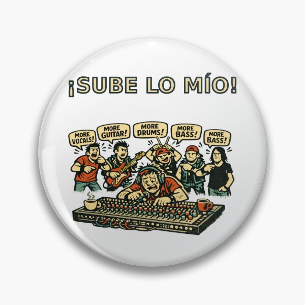 Item preview, Sube Lo Mio - Funny Sound Technician T-Shirt - Musician Gift - Monitor Mix Humor designed and sold by ImaginariaEstudioShop.