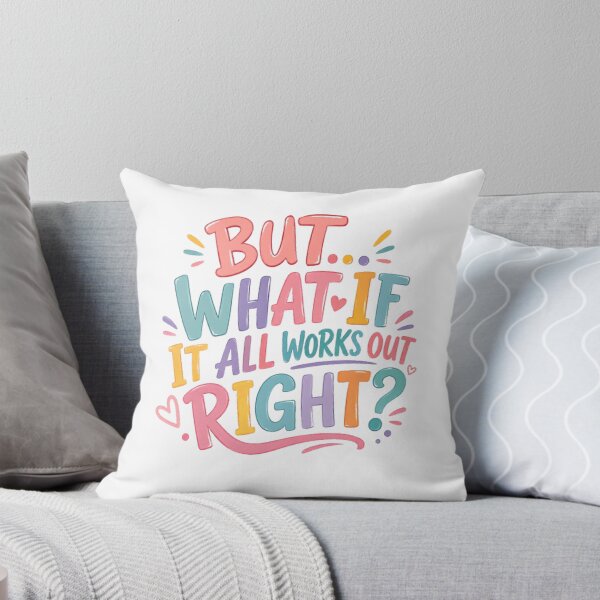 Item preview, But What If It All Works Out Right Positive Thinking Motivational Mindset designed and sold by RetroMini2026.