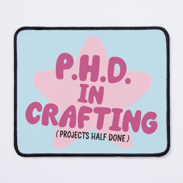 Item preview, PHD In Crafting Projects Half Done Funny Cute Pink Star designed and sold by BrownHorse90s.