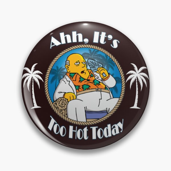 Item preview, Ahh, It's Too Hot Today designed and sold by SinistaMinista.