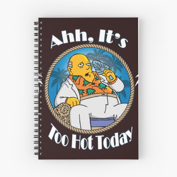 Item preview, Ahh, It's Too Hot Today designed and sold by SinistaMinista.