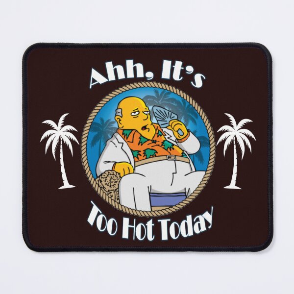 Item preview, Ahh, It's Too Hot Today designed and sold by SinistaMinista.