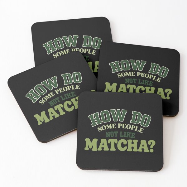 Item preview, How Do Some People Not Like Matcha? Funny Matcha Lover Typography designed and sold by Made You Smirk.