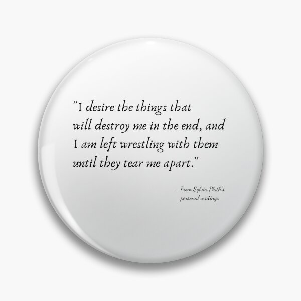 Item preview, A Quote from Sylvia Plath's Personal Writings designed and sold by Poemit.