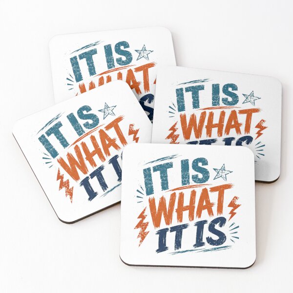 Item preview, It Is What It Is Life Philosophy Mindset Quote designed and sold by RetroMini2026.