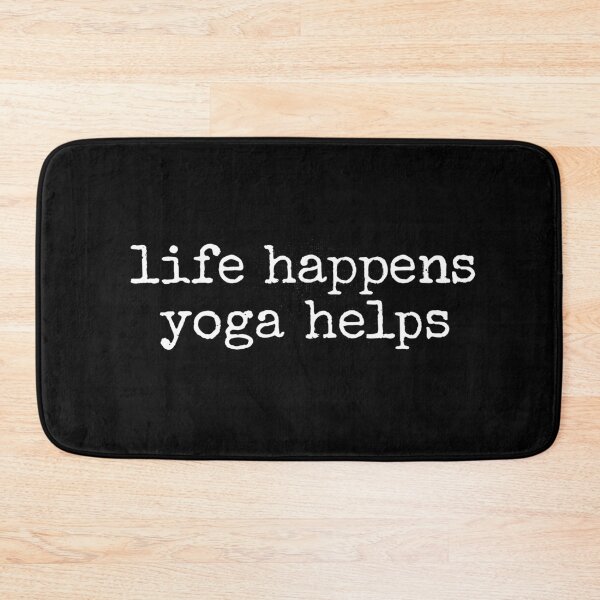 Item preview, Life Happens Yoga Helps designed and sold by Shopeon Designs.