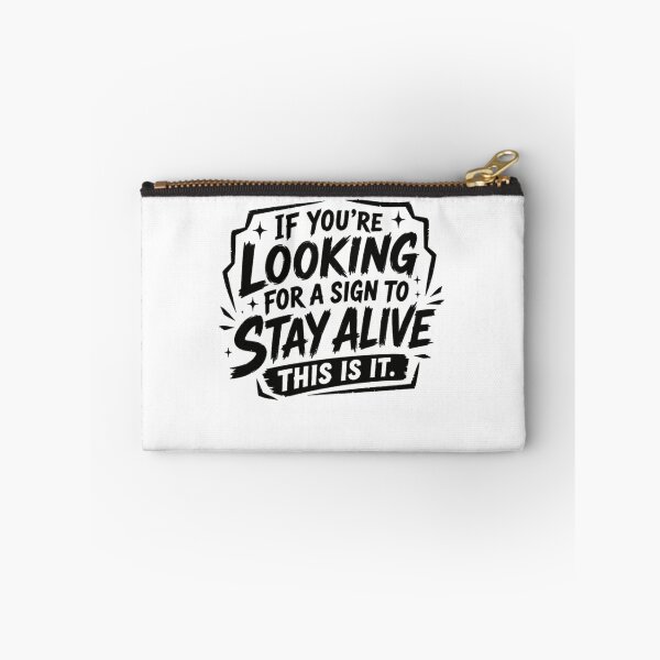 Item preview, If You're Looking For A Sign To Stay Alive This Is It. Mental Health Awareness Inspirational Quote designed and sold by RetroMini2026.