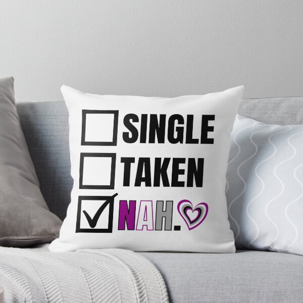 Item preview, Asexual Pride Relationship Status - Nah designed and sold by humnoo.