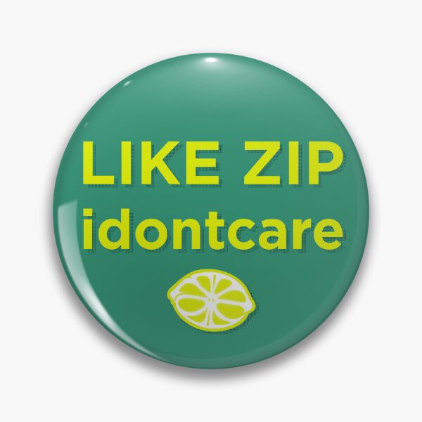 Item preview, Like zip I don't care designed and sold by Iko.