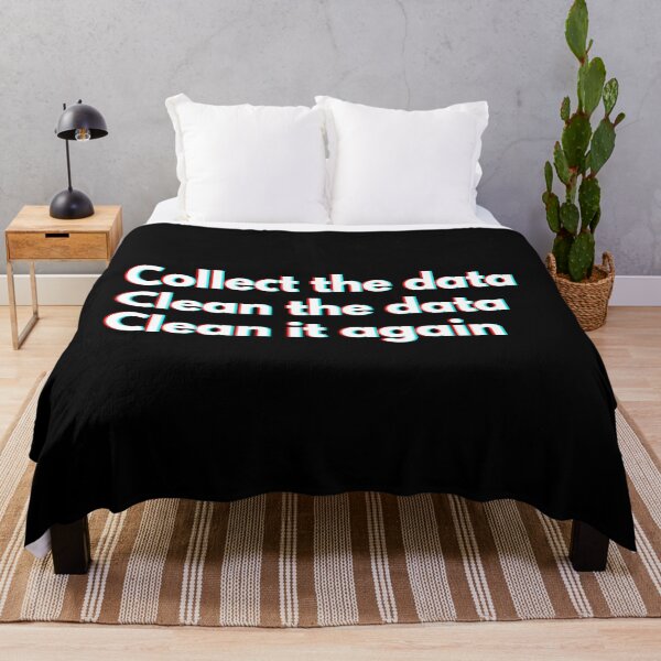 Item preview, Data Analyst: Collect The Data Clean The Data Clean It Again Funny designed and sold by CuteLovelyDesigns.